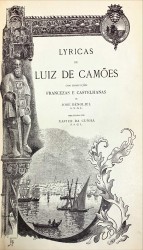 LYRICAS DE LUIZ DE CAMÕES. Com traduções francezas e castelhanas de José Bénoliel. Prefaciadas por Xavier da Cunha. Lisboa. Imprensa Nacional. 1898. In-8º de 131, [1] págs. - No mesmo volume: EPISODIO DO GIGANTE DO ADAMASTOR. Lusiadas, Cantol V, Est. XXXVII-LXX. Estudo critico por José Benoliel. Lisboa. Imprensa Nacional. 1898. In-8º de 48, [1] págs. Enc.  A IMPRENSA EM PORTUGAL nos séculos XV e XVI. As ordenações d'El Rei D. Manuel. por Brito Aranha.  Lisboa. Imprensa Nacional. 1898. In-8º de 27, [1] págs.